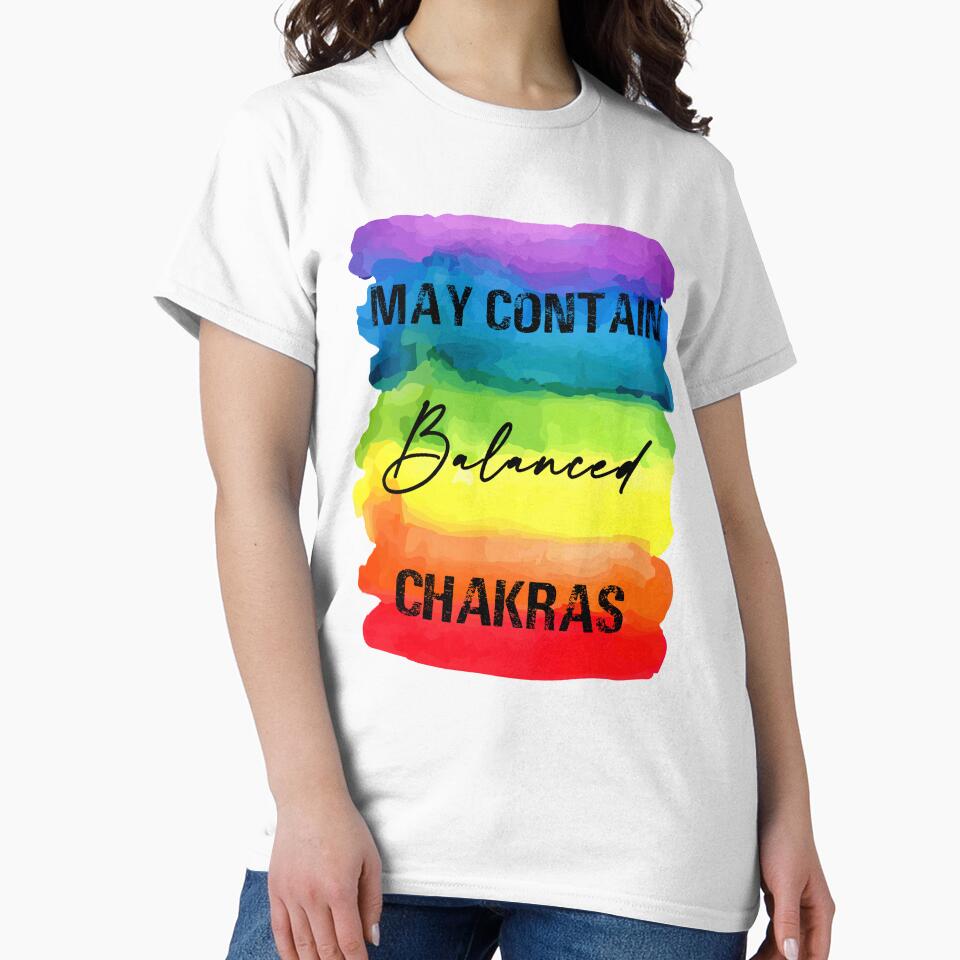 May Contain Balanced Chakras 7 Colors Rainbow Reiki by ChakraShine