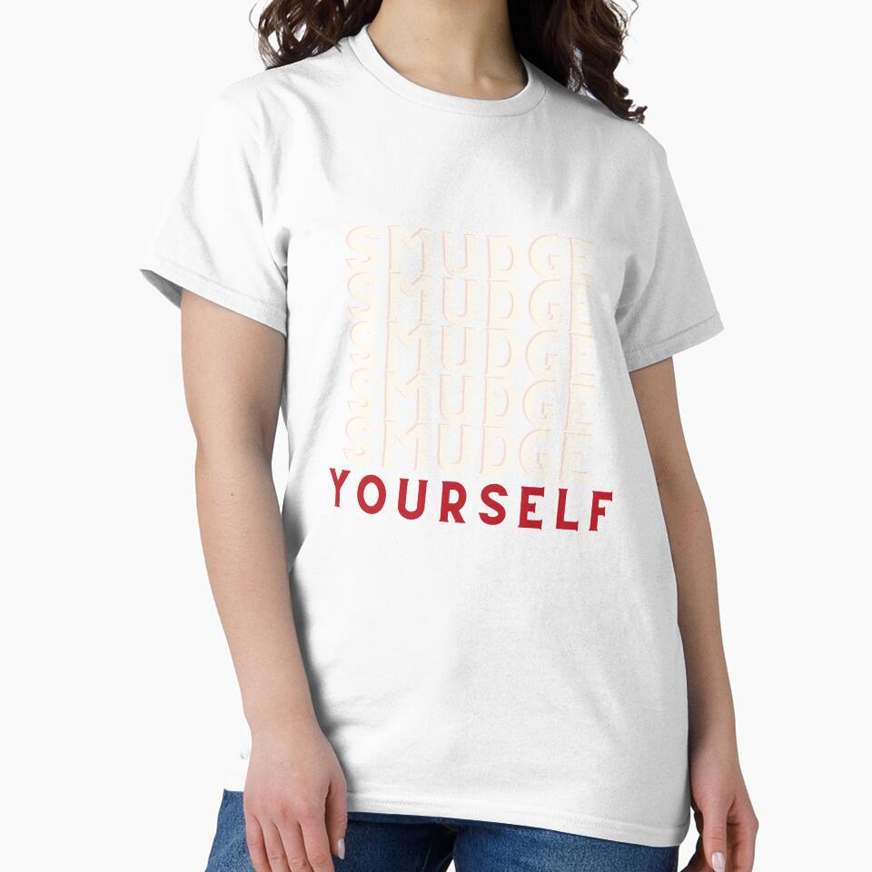 Smudge yourself by Pamthedesigner