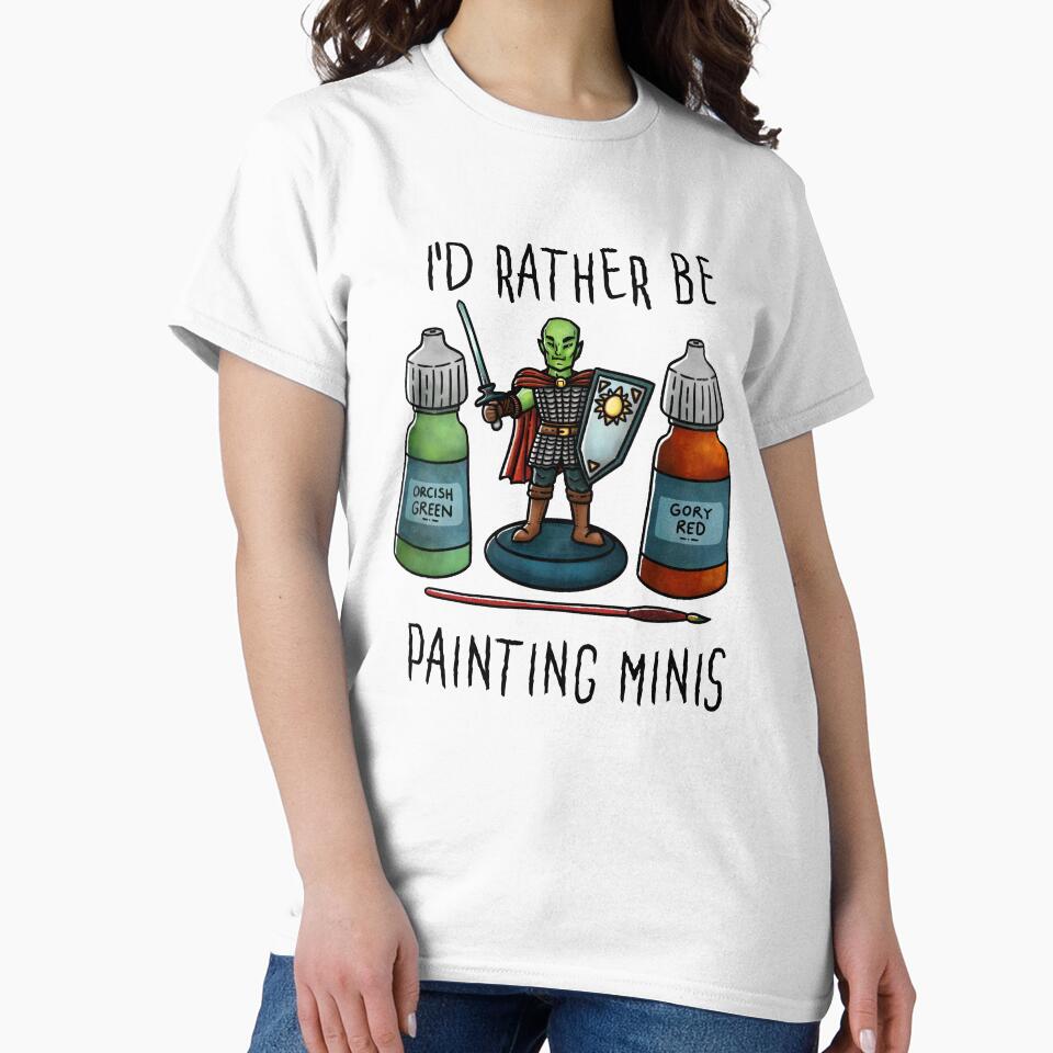 I'd rather be painting minis - On White by Elvish-Emporium