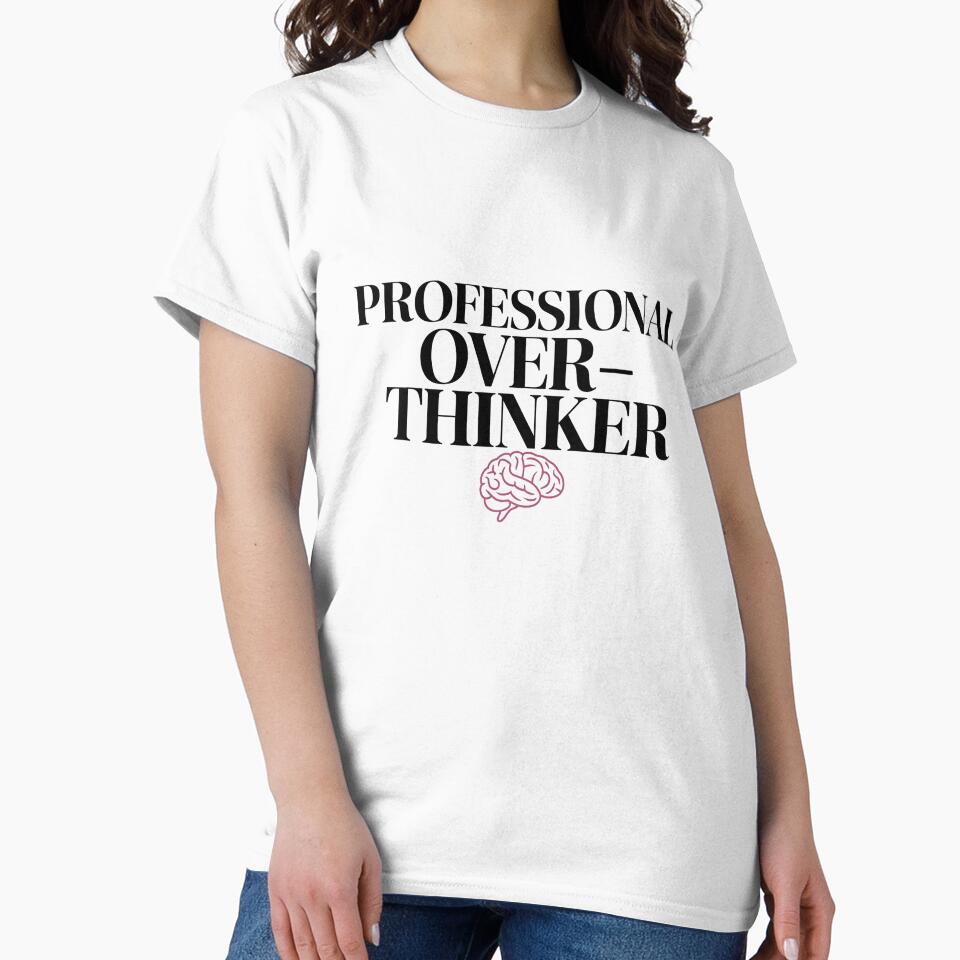 Professional Overthinker - Funny Introvert & Anxiety Quote by Evolved Ape