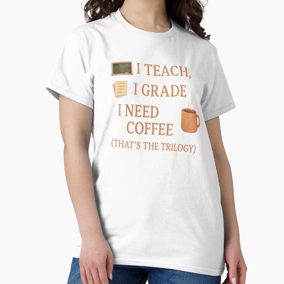 Funny Teacher Trilogy Need Coffee Minimal Watercolor by Just You Tee | Say It Loud, Wear It Proud