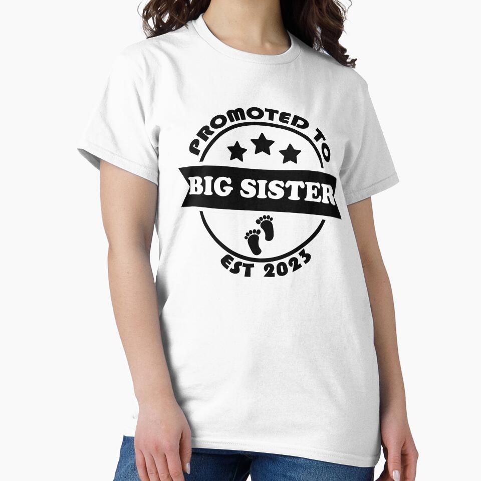 promoted to Big sister est 2023, Future Big sister Gifts by yssnyd