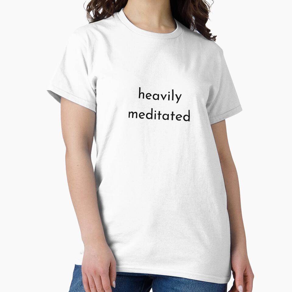 heavily meditated by DontKnowMuch