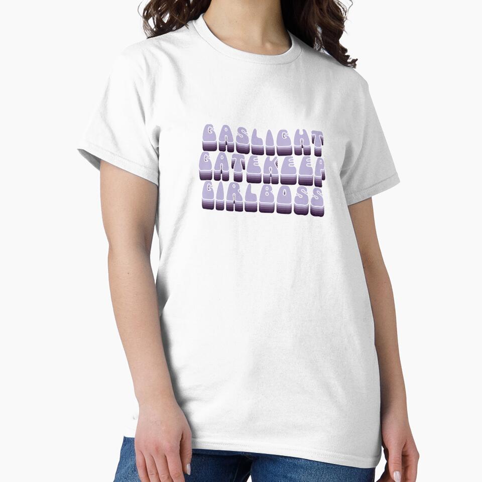 Gaslight Gatekeep Girlboss retro typography by Freshfroot