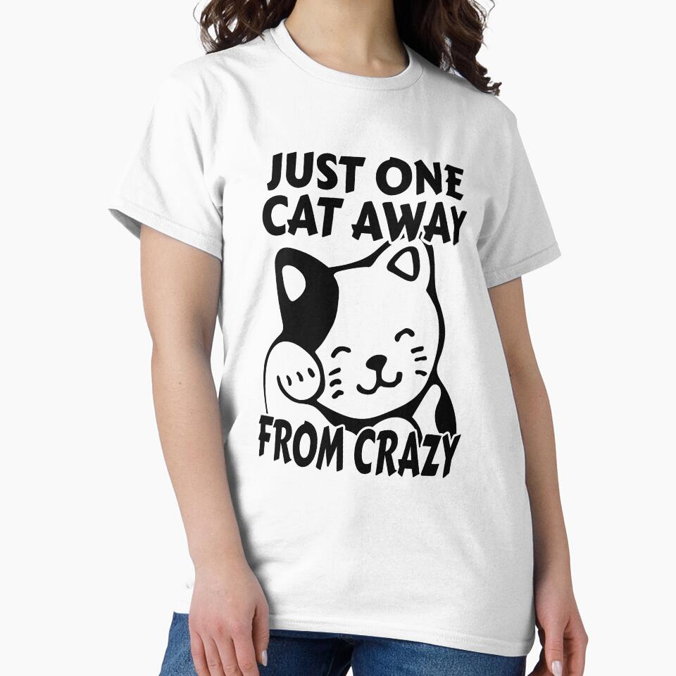 Just one cat away from crazy by notasimp
