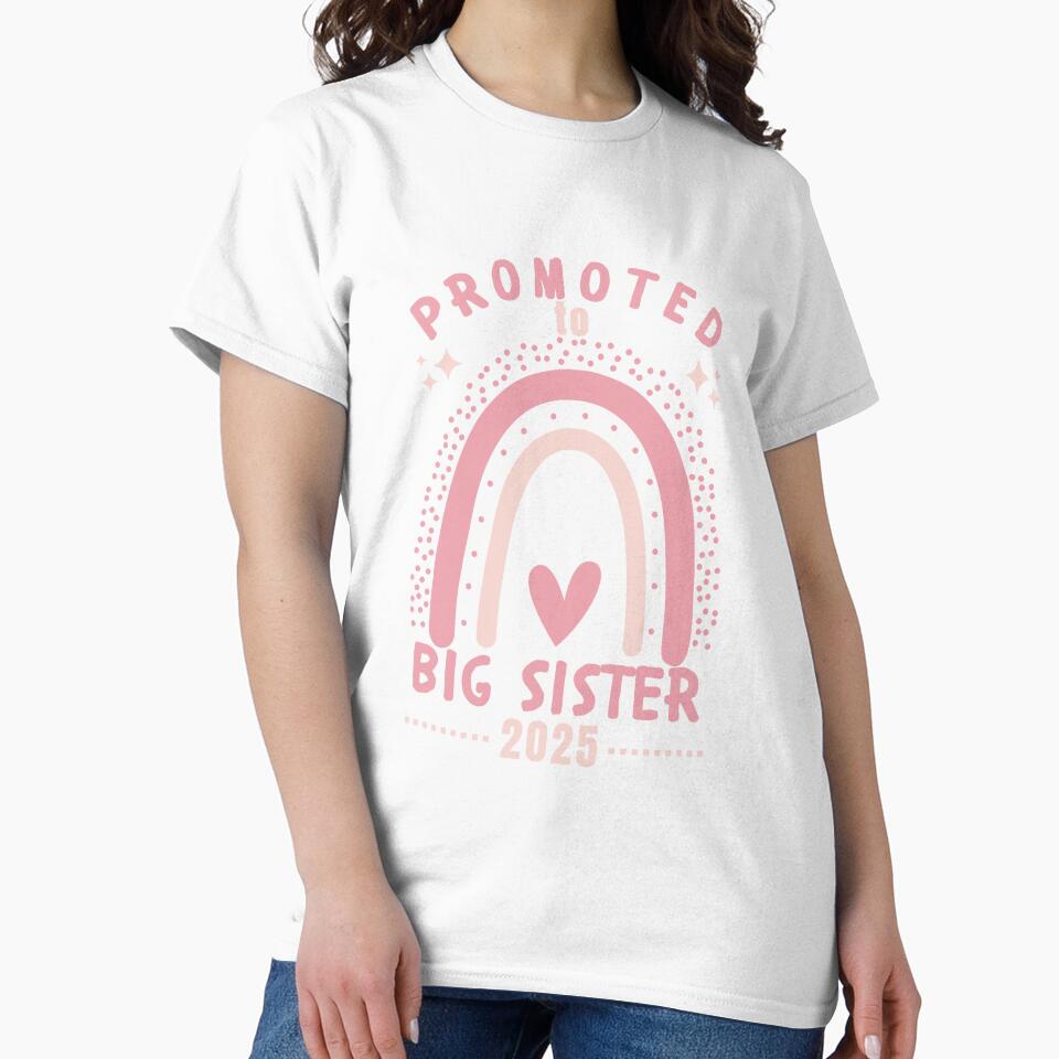 Promoted to big sister 2025 pink rainbow for girls with new sibling by Lady-Frost