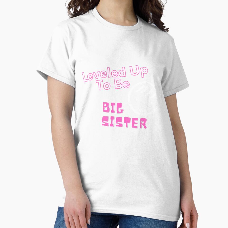 I Leveled Up To Big Sister, Promoted to big Sister shirt, big Sister shirt by miraipa