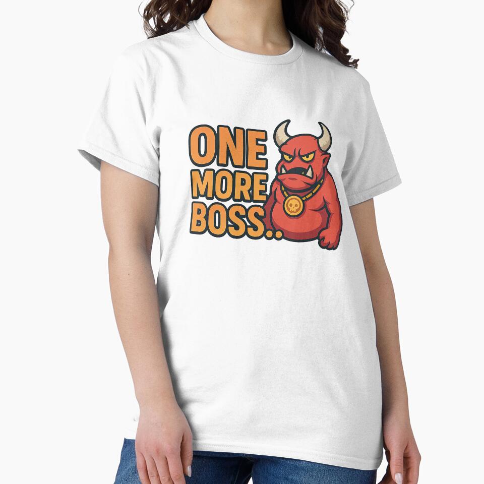 One More Boss – Gamer Design by jgvisualarts