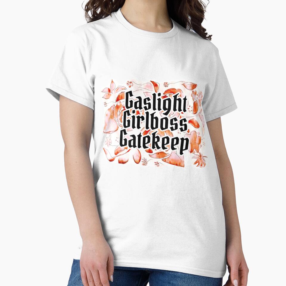 Gaslight Girlboss Gatekeep by SeasterSeastert