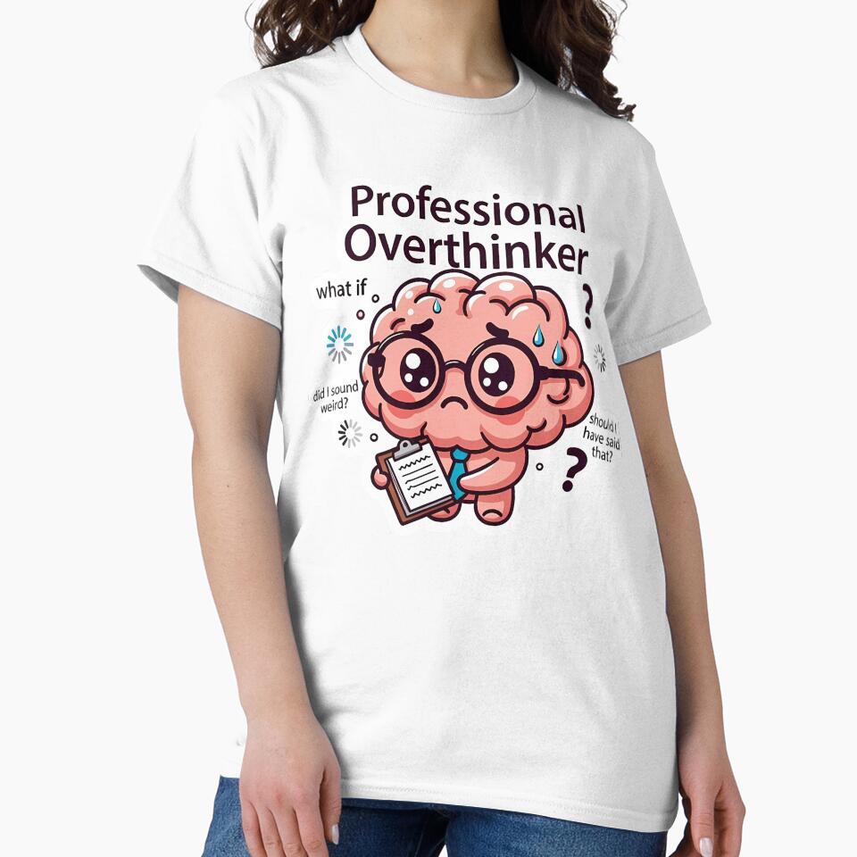 Anxious Brain Professional Overthinker by zakvisuals