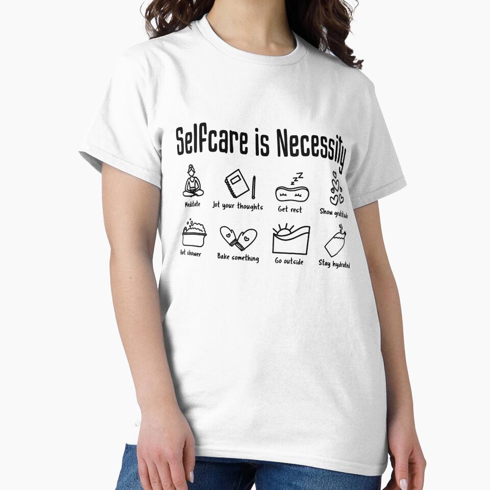 Selfcare is necessity Self love checklist by NastySquad