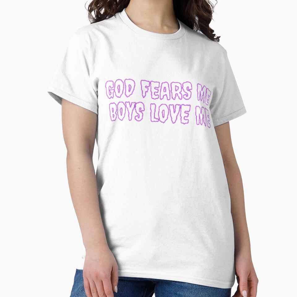 God fears me, boys love me by daphhne