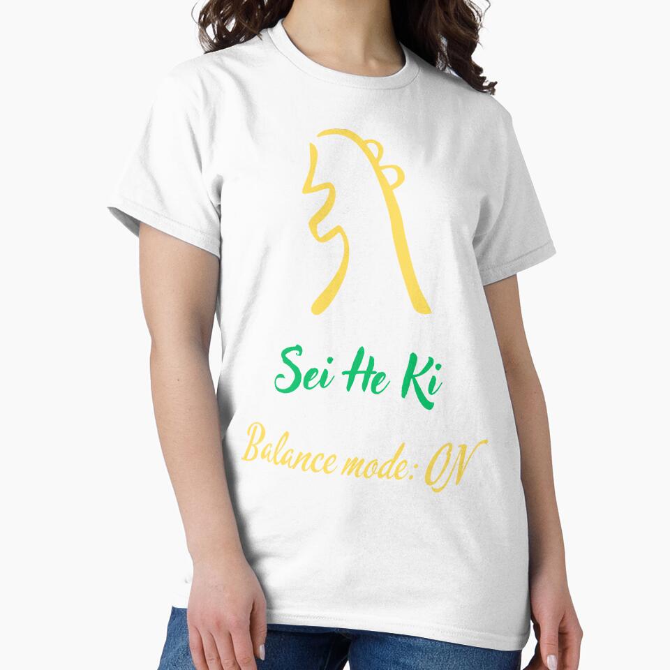 Sei He Ki Reiki T-Shirt – Balance Mode: ON by PranaLume