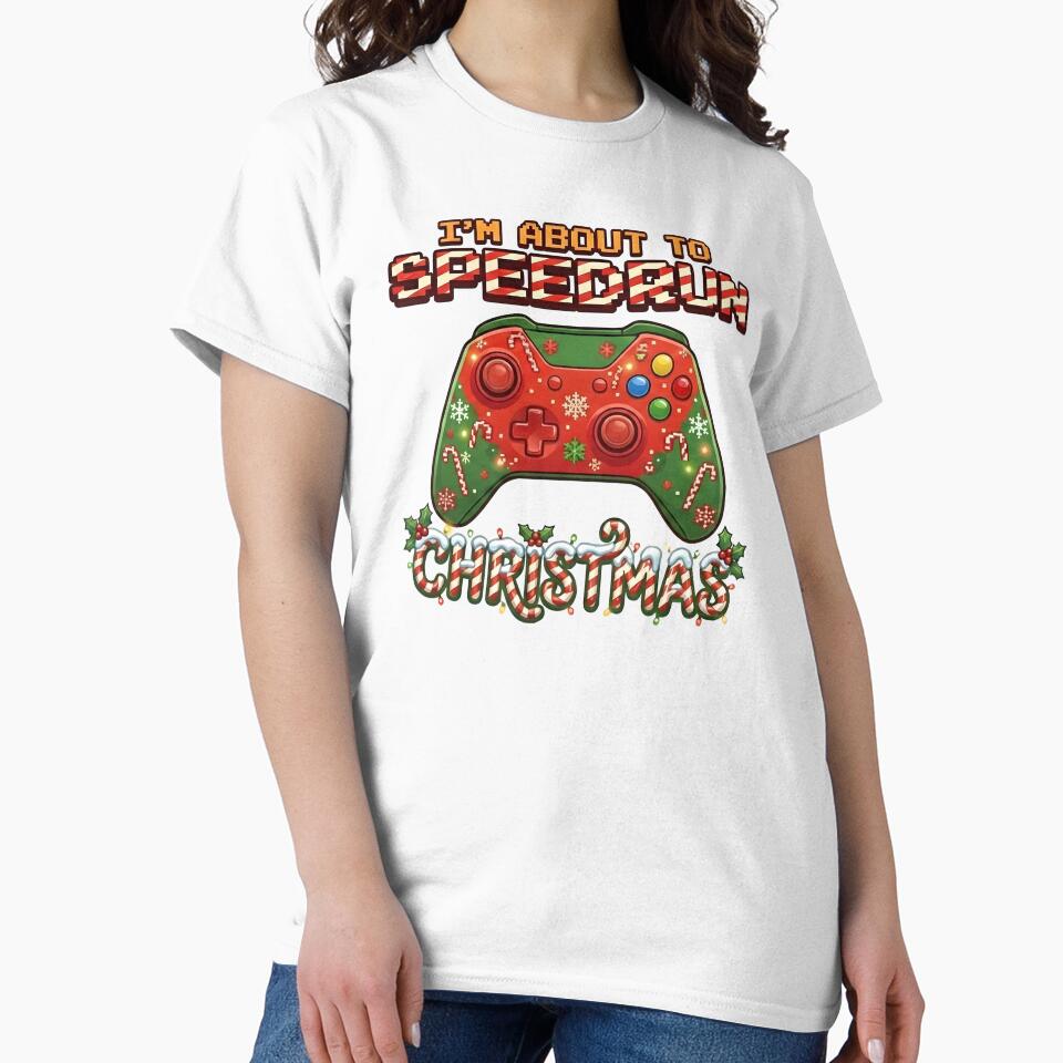 I'm About to Speedrun Christmas – Festive Gamer Art Design by PHRASEandSTYLE