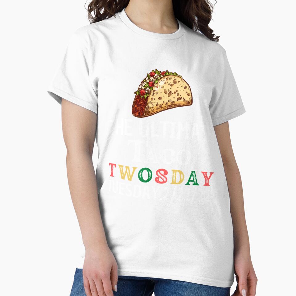 Ultimate Taco Twosday Tuesday February 22nd 2022 22222 by Vivithames