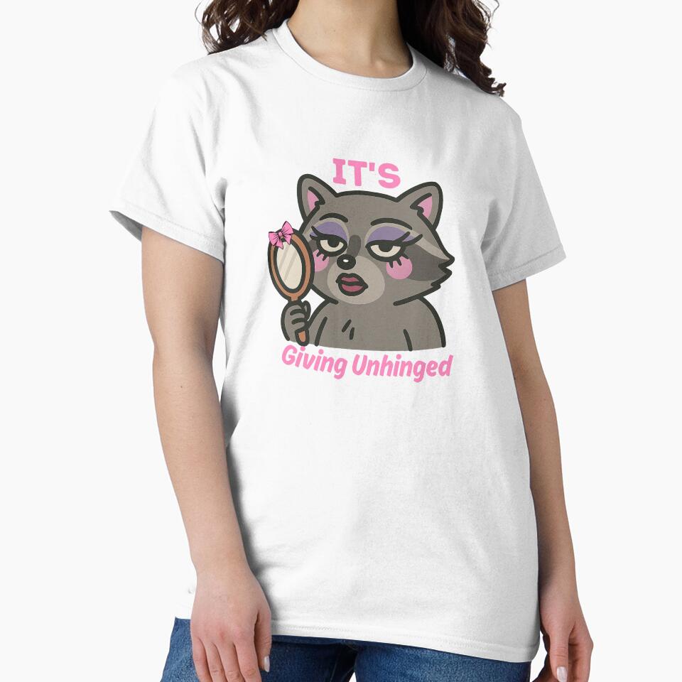 It's Giving Unhinged -Sassy Racoon by Artistusha