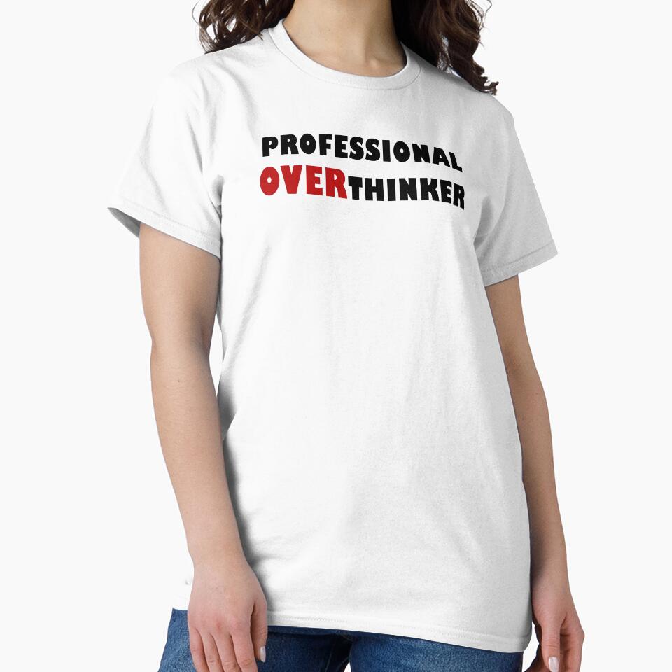Professional Overthinker Funny Sarcastic Anxiety Quote by Dimu Co.