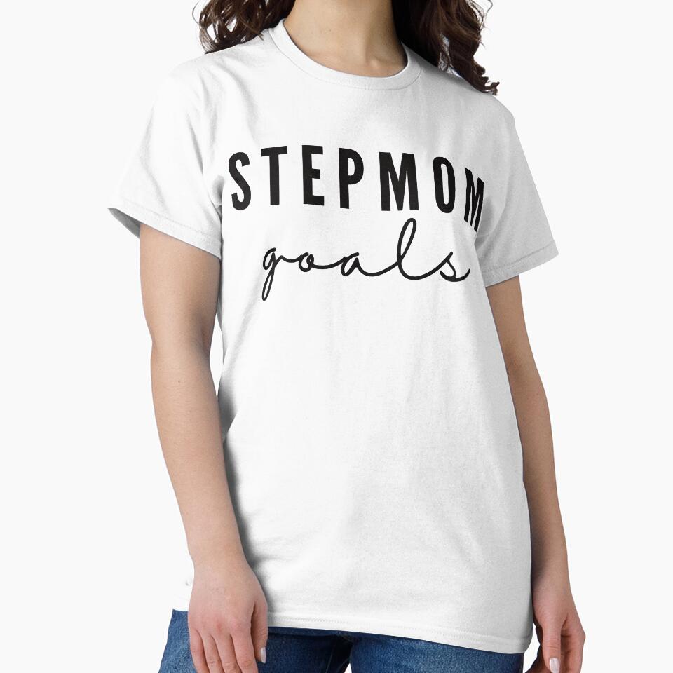 Womens Stepmom Goals Stepmother Bonus Mom Second Mom Premium T-Shirt by zemelshkas