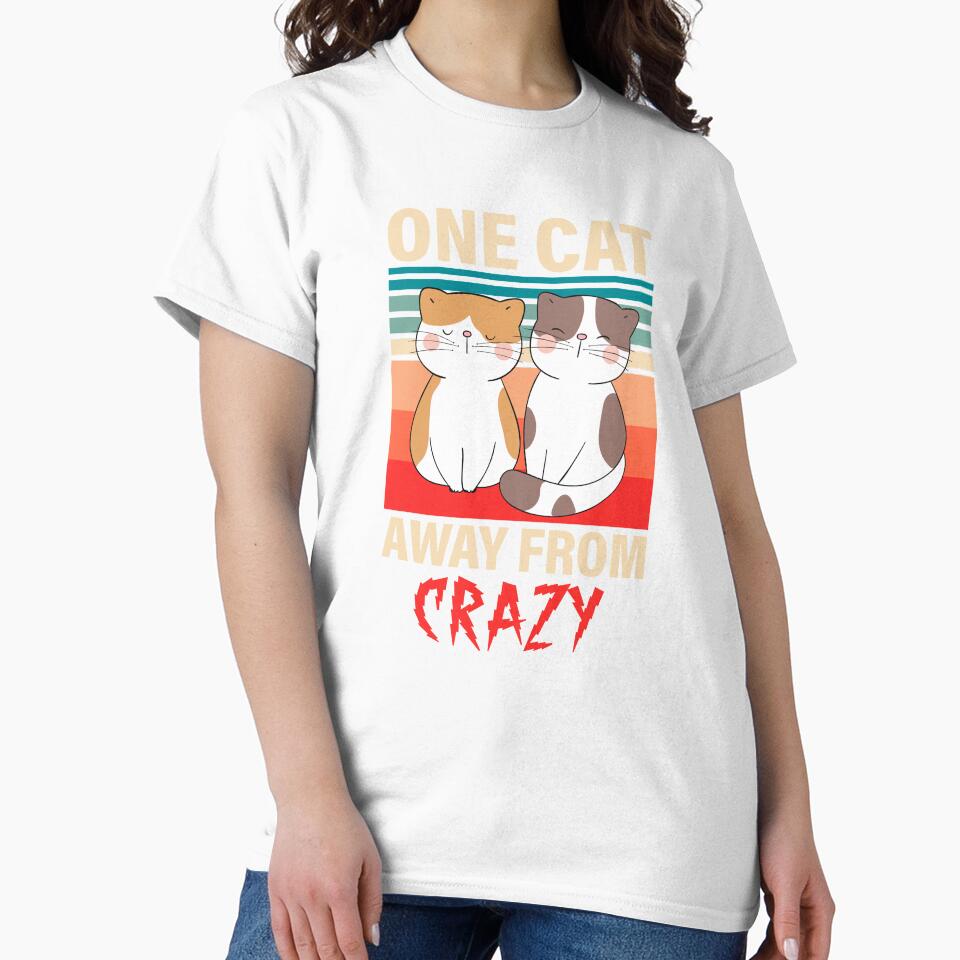 One Cat Away From Crazy by P0kker