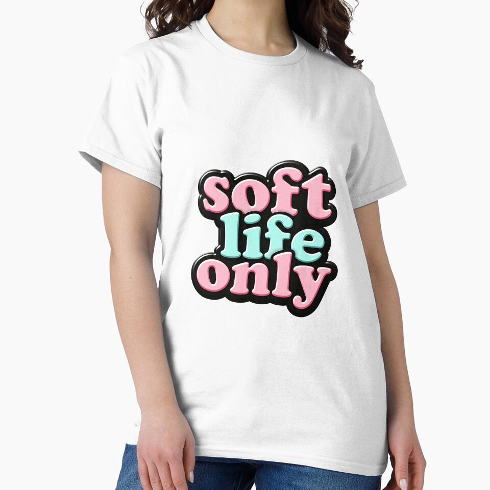 Soft Life Only by Atraks1