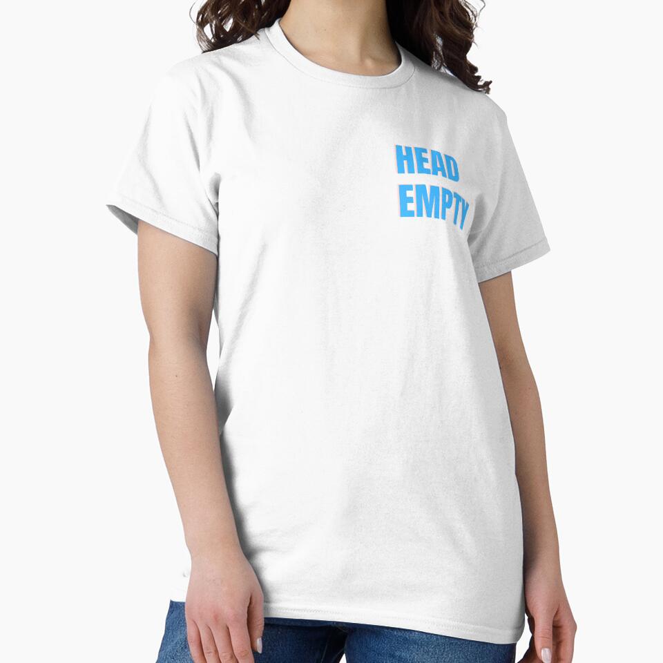 Head Empty by PrintFusionTees