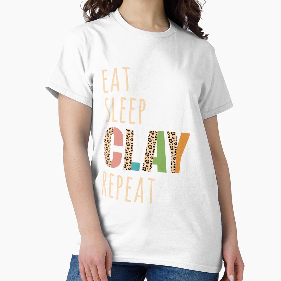 Eat Sleep Clay Repeat, Totally Kiln It, Seize The Clay Potter by SumayaArt
