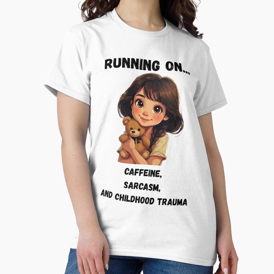 Running on Caffeine, Sarcasm & Childhood Trauma" — Funny Cute Girl with Teddy | Relatable Aesthetic Quote by AnimeTeesnStuff