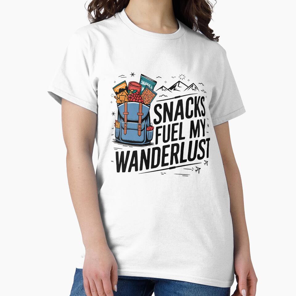 Snack Attack Nomad Snacks Fuel My Wanderlust T-Shirt by MysticNest Studio