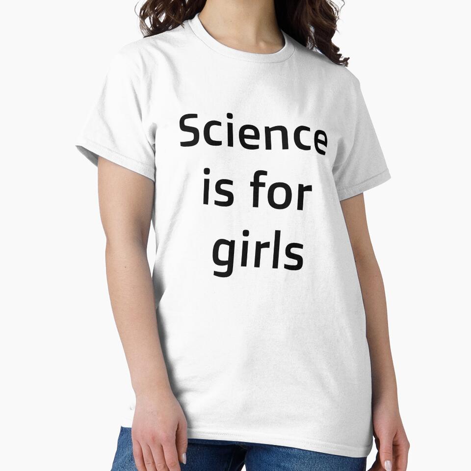 Science is for girls by Inspirationmotivation
