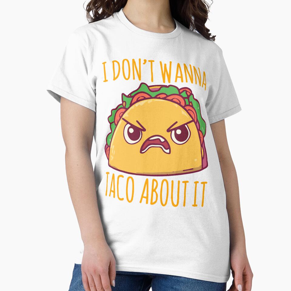 I Don't Wanna Taco About It Funny Retro Taco Design by narekmug