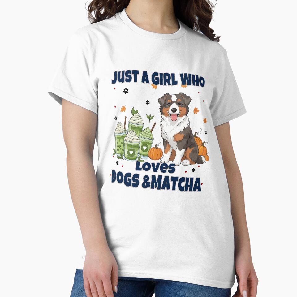 Just a Girl Who Loves Dogs & Matcha – Australian Shepherd Puppy Cute Cartoon by The Real Life Symphony