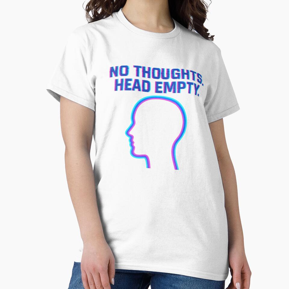No Thoughts Head Empty by OspreyElliott