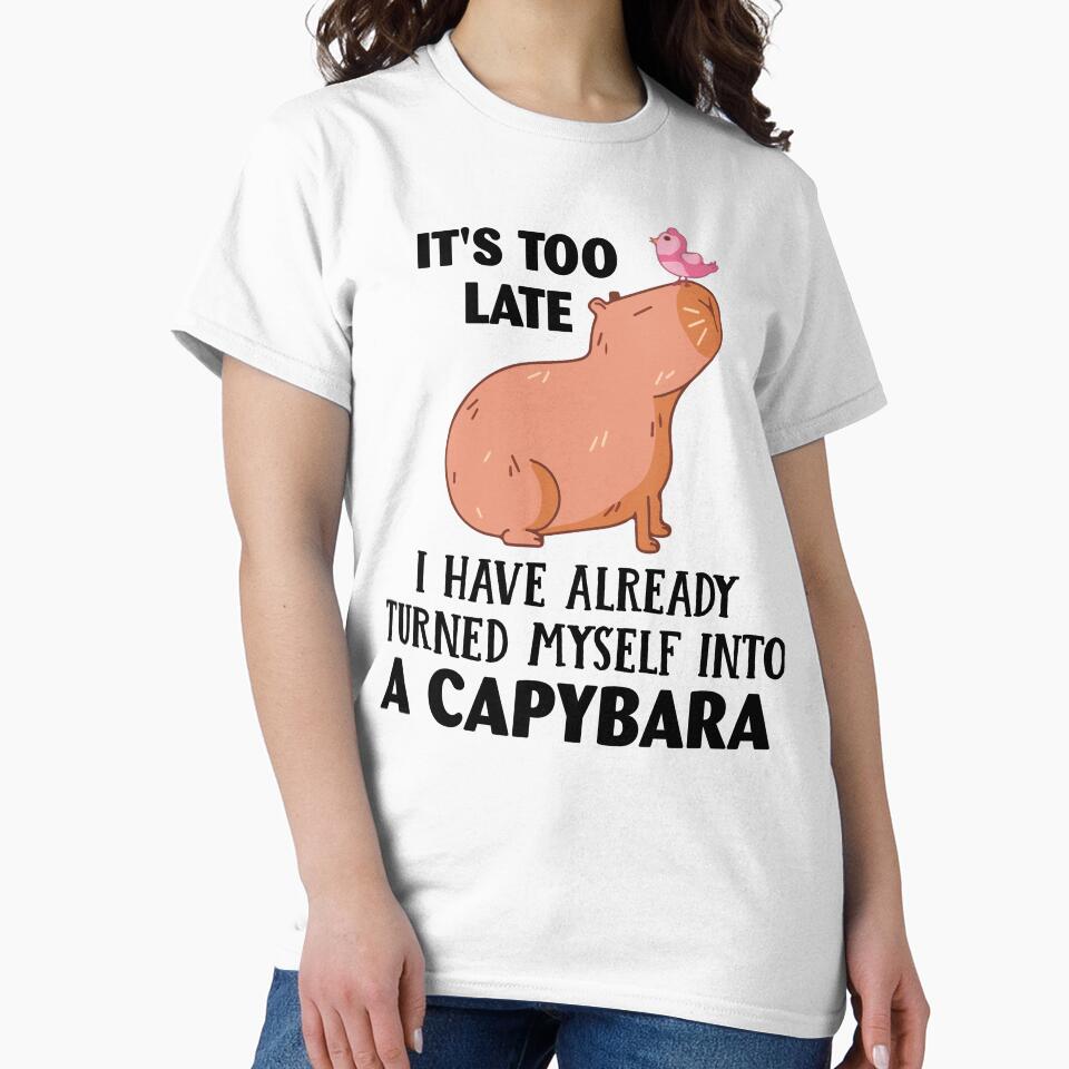 It’s Too Late – Chill Capybara Vibes Lazy Humor by tcvnguyen