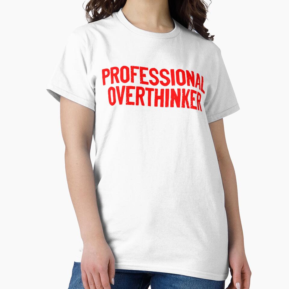Professional Overthinker Worry by Sour Soul