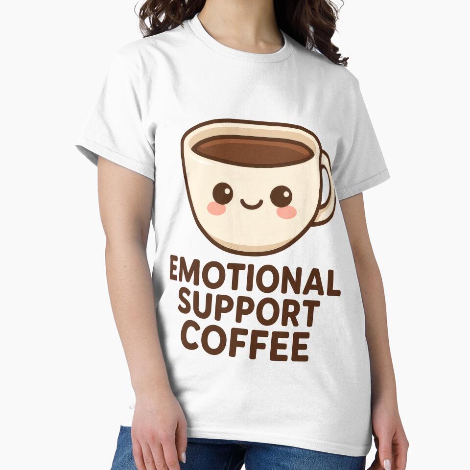 Emotional Support Coffee – Cute Coffee Cup Cartoon by Pure Nonsense