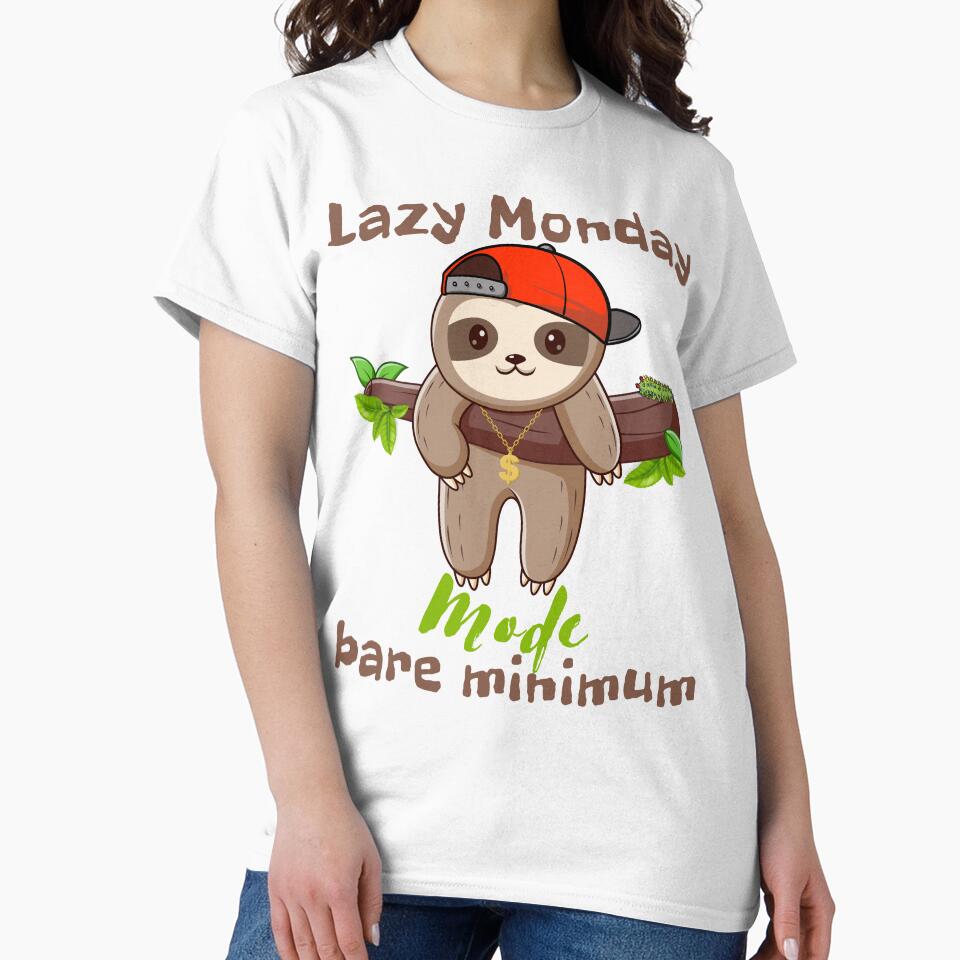 Lazy Monday Mode bare minimum.Funny gifts. by DekoTeka