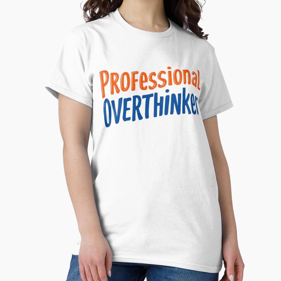 Professional Overthinker Funny Sarcastic Quote by SholoStudio