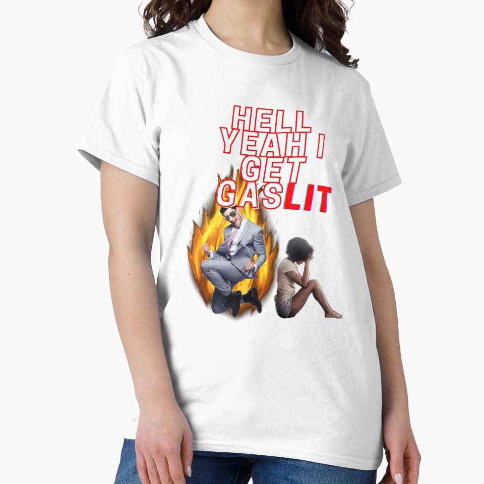 I Get GasLIT Design by edshmed69