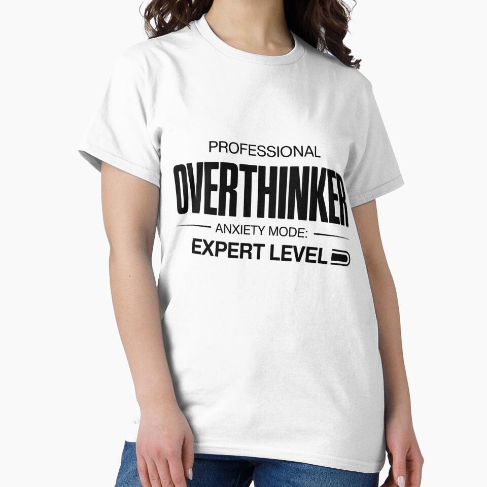 Professional Overthinker Anxiety Mode Expert Level Funny Mental Health Typography by GiftsForge