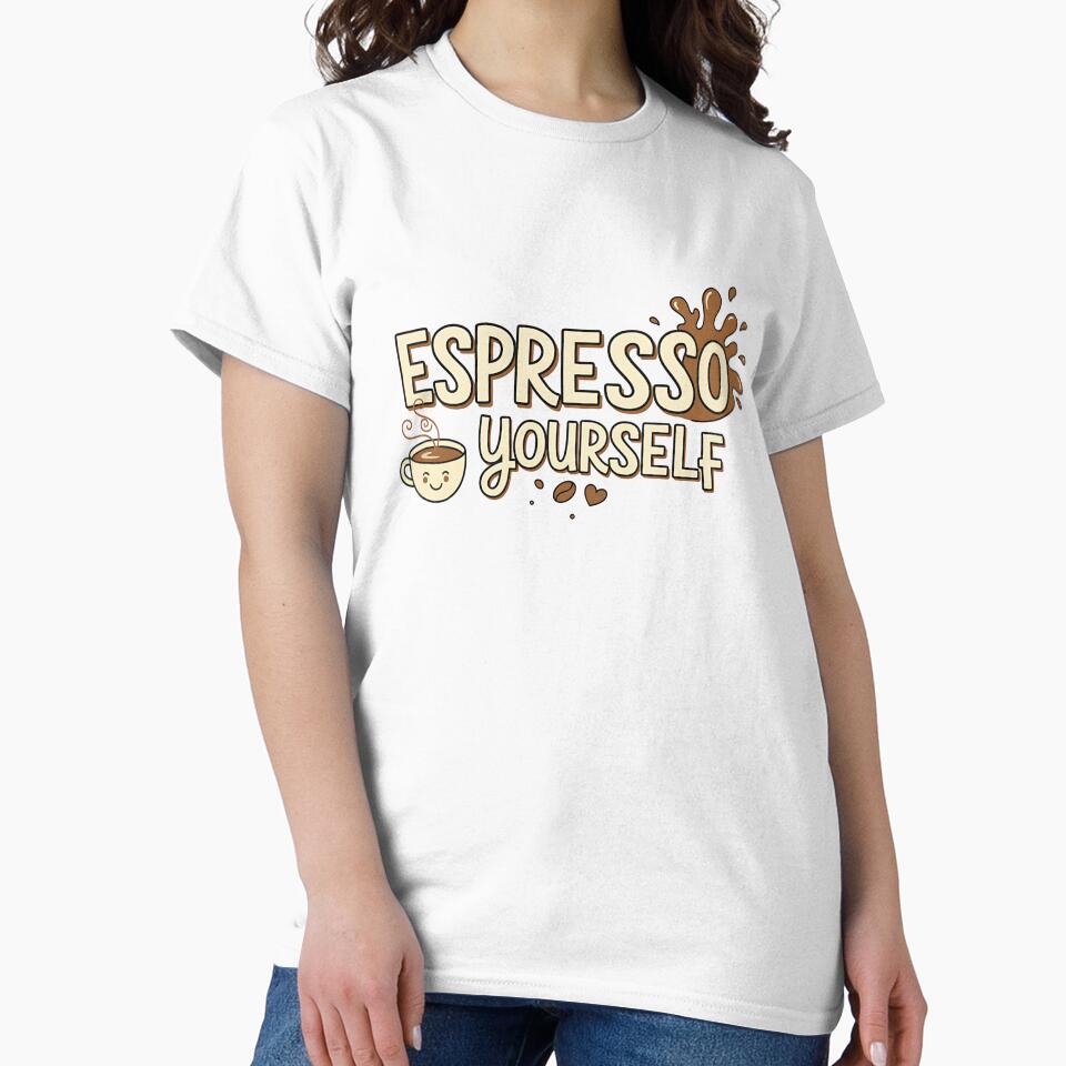 Espresso Yourself Shirt – Funny Coffee Lover & Barista Tee by Muzgle