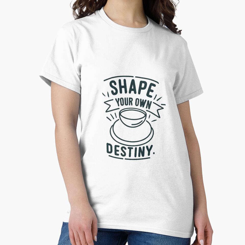 Shape Your Own Destiny - Minimalist Potter's Wheel Design by NiftyWrx