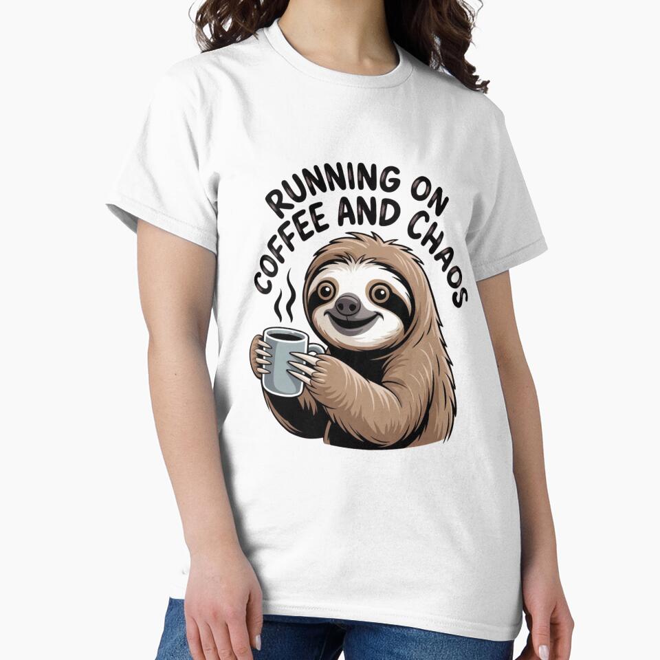 Running on Coffee and Chaos Sloth Mug Design by Design Delinquent