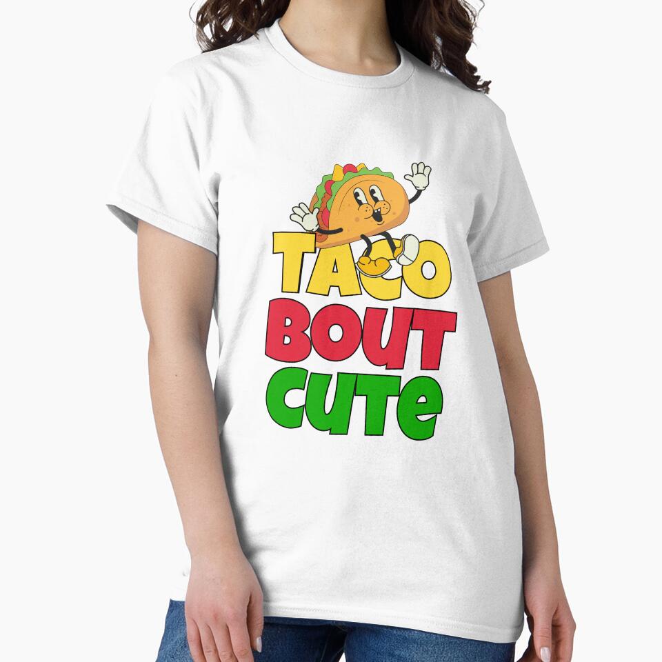 Taco Bout Cute by Designx99Shirt