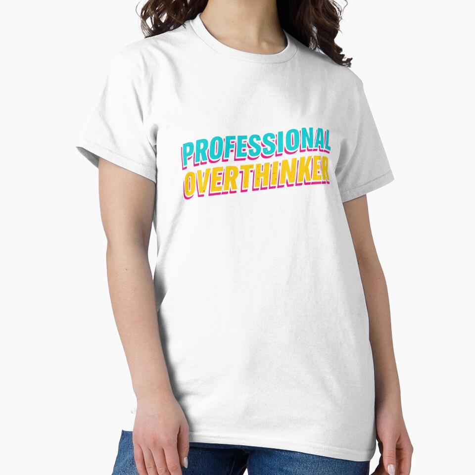 professional overthinker by Grixel's Paang Gala Shop
