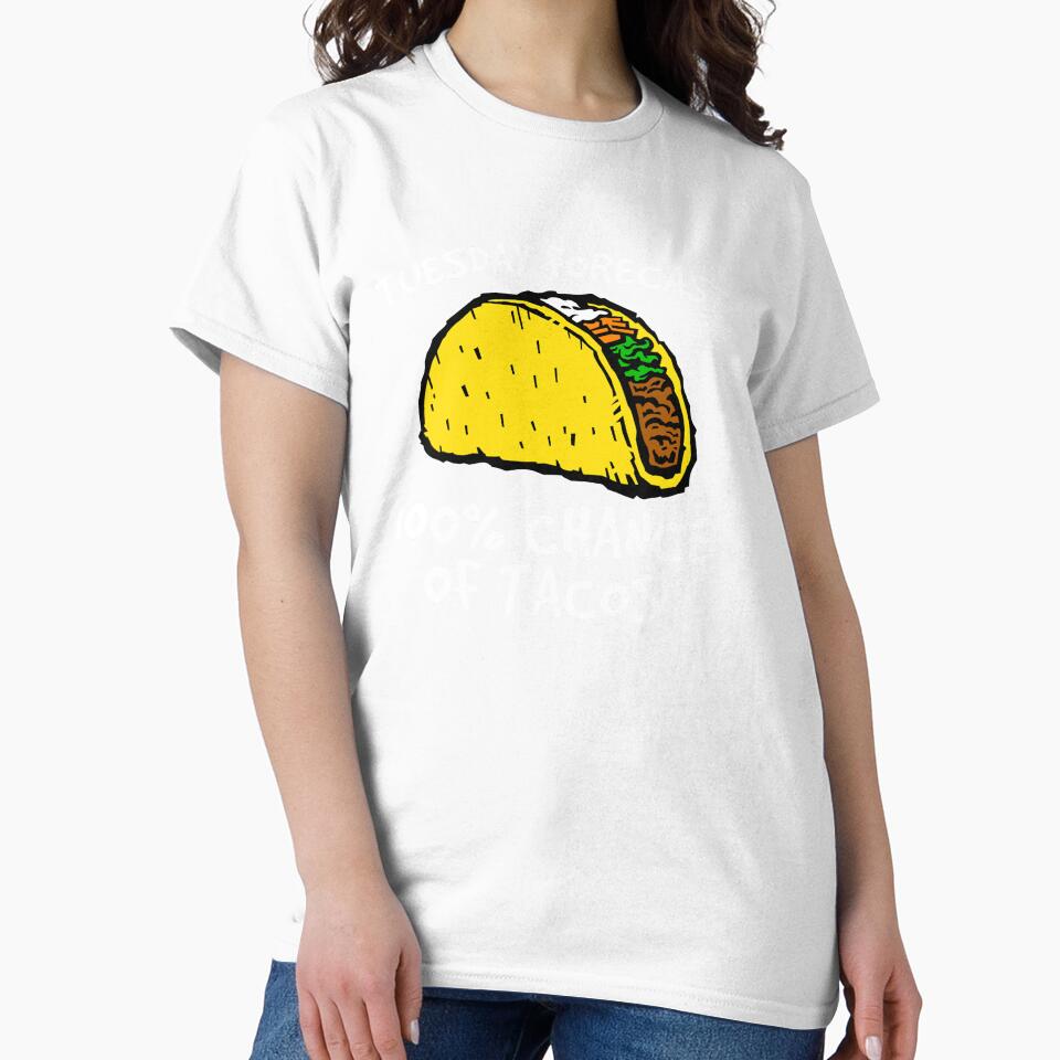 Taco Shirt, Tuesday Forecast 100% Chance of Tacos, Funny Taco Tuesday Shirt, Foodie Shirt, Food Shirt, Taco T-Shirt, Funny Taco Shirt by CatchUriDesigns