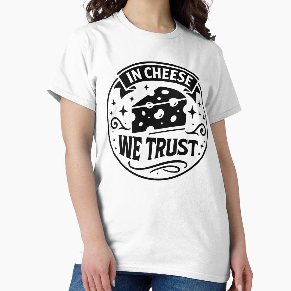 Funny Cheese Lover Foodie Quote - In Chese We Trust by gunaone-design