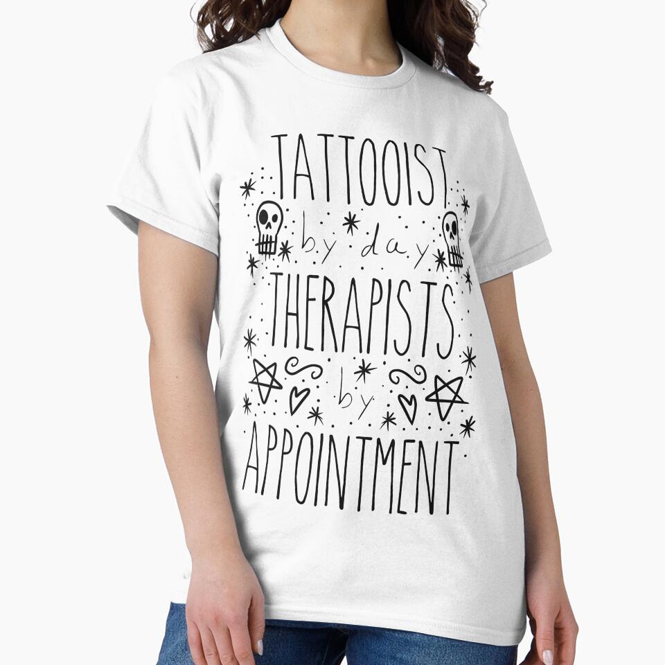 Tattooist by day Therapist by Appointment - With Doodles- White Script Design by Mitch616Art