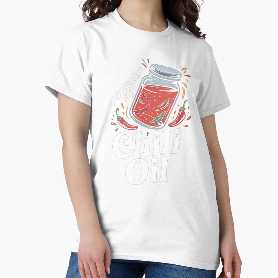 Powered By Chili Oil Spicy Food Lover by SuperAndSocial