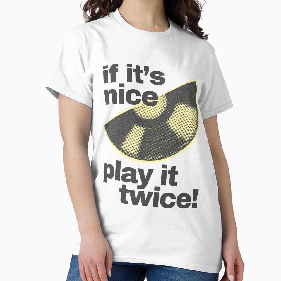 If Its Nice Play It Twice Retro Vinyl Record Design by eMKa82