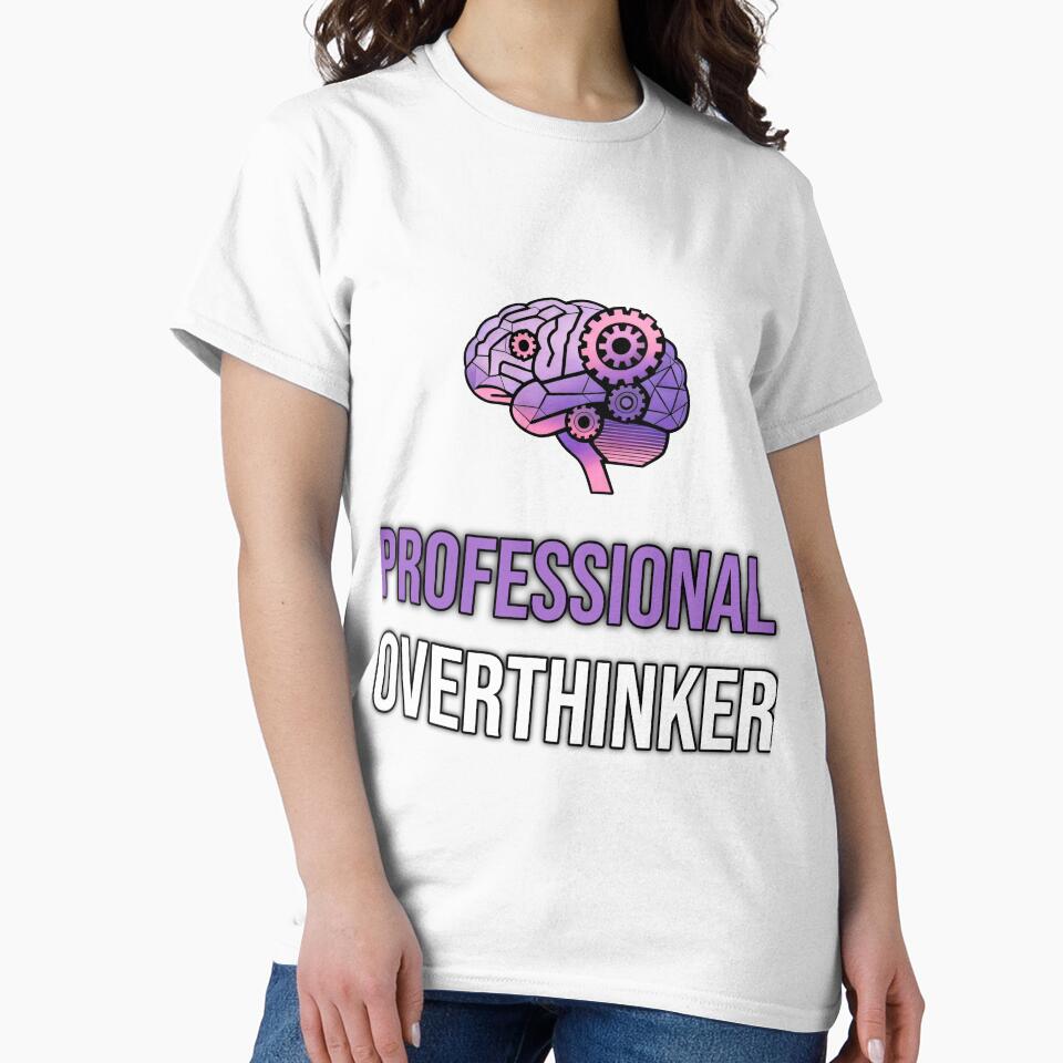 Professional Overthinker Funny Quote Introvert Humor Shirt by ahfas86